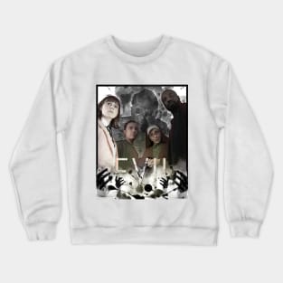 Evil - Grasping At Straws Crewneck Sweatshirt